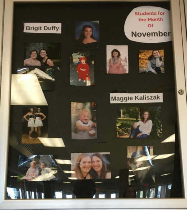 The Student of the Months display, currently featuring Brigit Duffy and Maggie Kaliszak, is up in the auxiliary gym lobby.