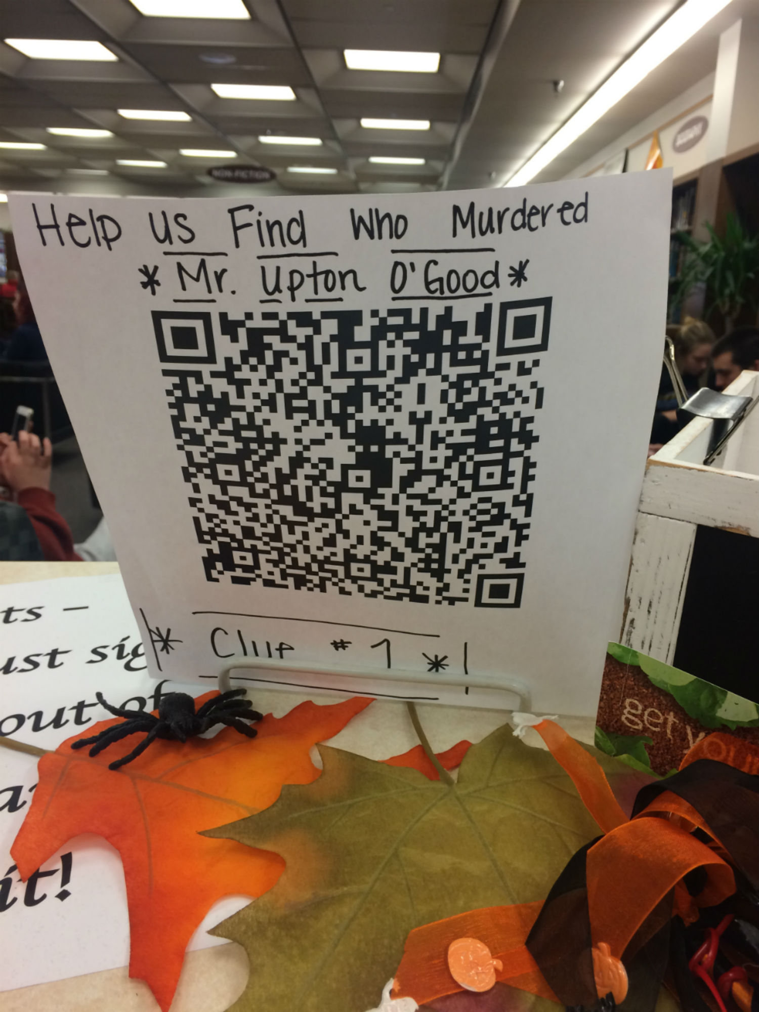 The first clue was found at the front of the library. Students could download a QR code app and scan this code to begin the scavenger hunt. The first clue was: