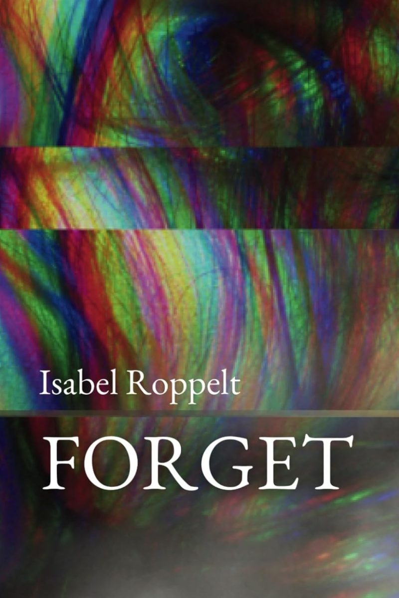 Image of Isabel Roppelt’s book “Forgot” https://www.amazon.com/FORGET-Isabel-Roppelt/dp/B0CPKHDVS4/ref=sr_1_1?crid=2244DTKBZ 4C1D keywords=isabel+roppelt &qid=1707397863&sprefix=isabel+roppel%2 Caps%2C122&sr=8-1 